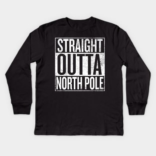 Straight Outta North Pole Kids Long Sleeve T-Shirt